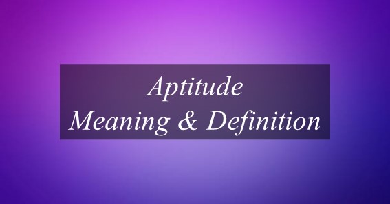 What Is The Definition Of The Word Aptitude